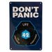 Blechschild Don't Panic 42