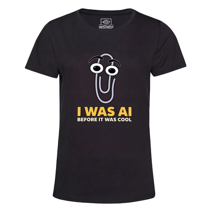 I Was AI Before It Was Cool - Vista principale Girlie Nero