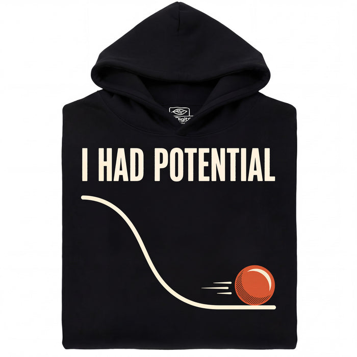 I Had Potential - Vista principal Sudadera Negro