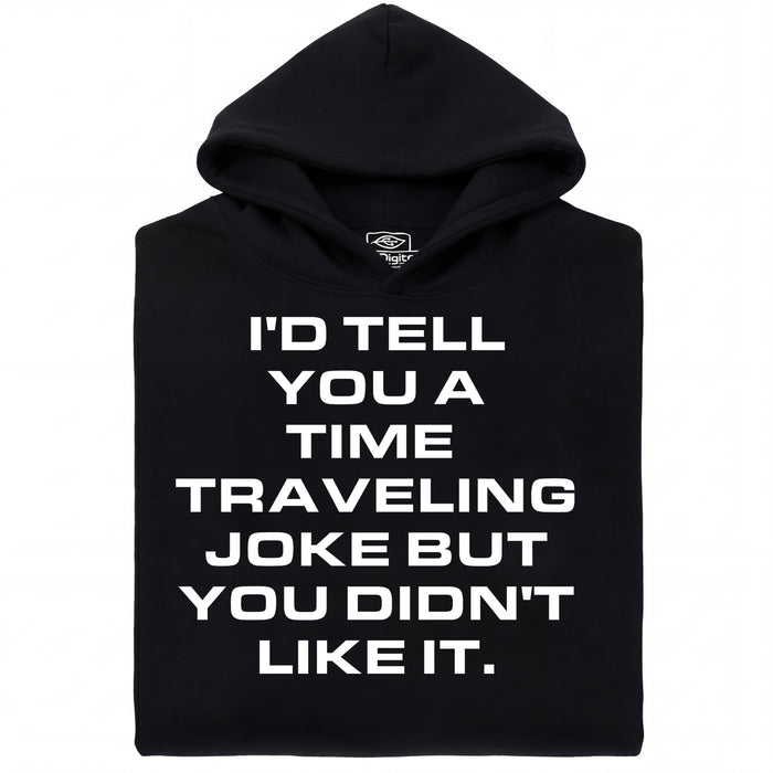 A Joke About Time Travel - Vista principal Sudadera Negro