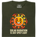 Solar Radiation Is Just Spicy Light - Vista principale T-shirt Verde Scuro