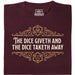 The Dice Giveth and the Dice Taketh Away - Vista principale T-shirt Rosso Scuro