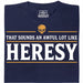 Sounds An Awful Lot Like Heresy - Vista principale T-Shirt Blu navy