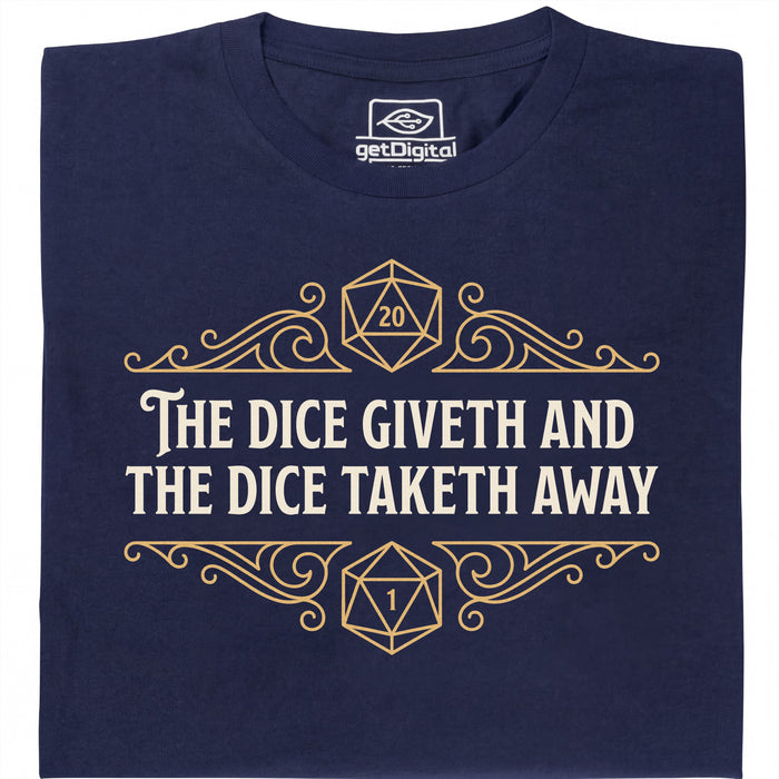 The Dice Giveth and the Dice Taketh Away - Vista principale T-shirt Blu Navy