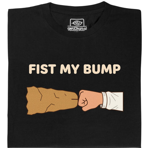 Fist My Bump - Vue principale T-Shirt Noir