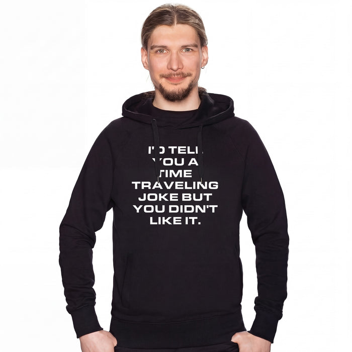 A Joke About Time Travel - Sudadera Hombre David