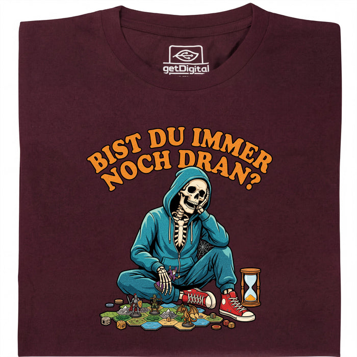 ¿Todavía es tu turno? - Vista principal Camiseta Rojo Oscuro