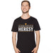 Sounds An Awful Lot Like Heresy - T-Shirt Uomo Tobi